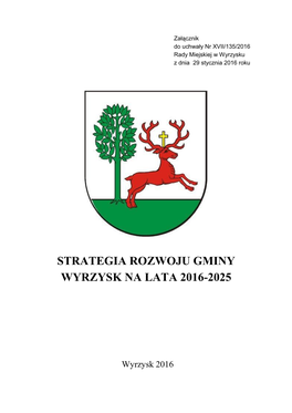 Strategia Rozwoju Gminy Wyrzysk Na Lata 2016-2025 Jest Spójna Z Założeniami Strategii Europa 2020