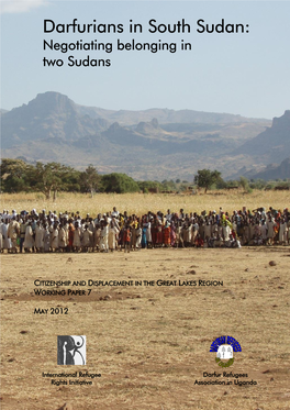 Darfurians in South Sudan: Negotiating Belonging in Two Sudans