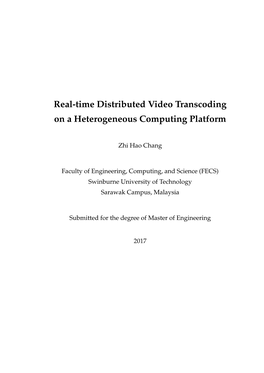Real-Time Distributed Video Transcoding on a Heterogeneous Computing Platform