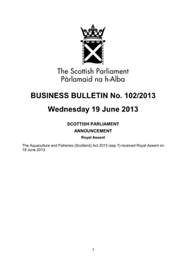 BUSINESS BULLETIN No. 102/2013 Wednesday 19 June 2013