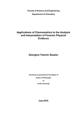 Applications of Chemometrics to the Analysis and Interpretation of Forensic Physical Evidence