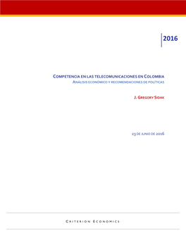 Competencia En Las Telecomunicaciones En Colombia Análisis Económico Y Recomendaciones De Políticas