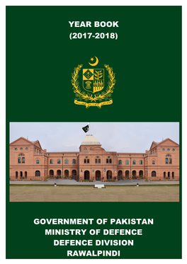 Year Book (2017-2018) Government of Pakistan Ministry of Defence