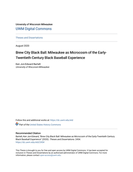 Milwaukee As Microcosm of the Early-Twentieth Century Black Baseball Experience" (2020)
