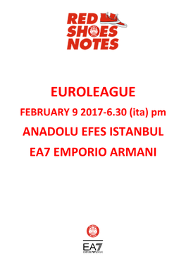 EUROLEAGUE FEBRUARY 9 2017-6.30 (Ita) Pm ANADOLU EFES ISTANBUL EA7 EMPORIO ARMANI