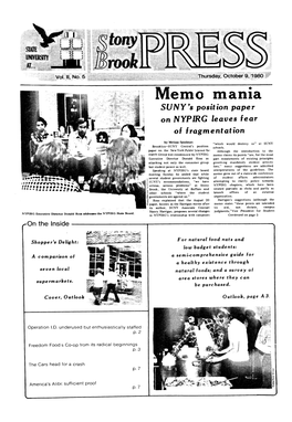 The Stony Brook Press Central Organization, It Must Pay Rent for Should Be Turned to Gaining More Control Its Office Space, Purchase Insurance, And, for All Students