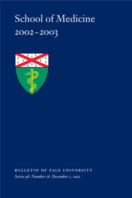 School of Medicine 2002–2003 Eebr1 02School of Medicine December 1, 2002