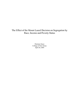 The Effect of the Mount Laurel Decision on Segregation by Race, Income and Poverty Status