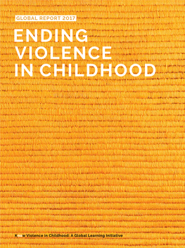 Ending Violence in Childhood: Global Report 2017