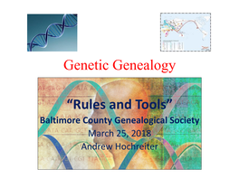 Genetic Genealogy Basics