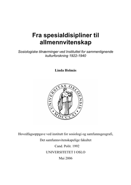 Fra Spesialdisipliner Til Allmennvitenskap