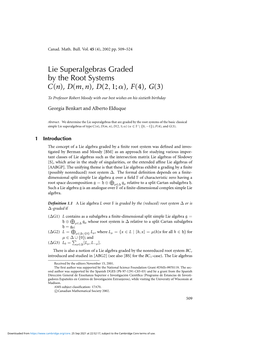 Lie Superalgebras Graded by the Root Systems C(N), D(M, N), D(2, 1; Α), F(4), G(3)