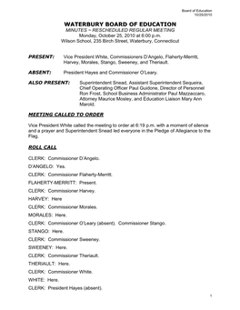 WATERBURY BOARD of EDUCATION MINUTES ~ RESCHEDULED REGULAR MEETING Monday, October 25, 2010 at 6:00 P.M