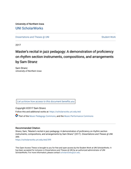 Master's Recital in Jazz Pedagogy: a Demonstration of Proficiency on Rhythm Section Instruments, Compositions, and Arrangements by Sam Stranz