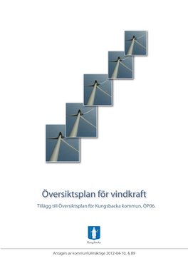 Översiktsplan För Vindkraft Tillägg Till Översiktsplan För Kungsbacka Kommun, ÖP06