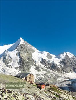 Die Cabane Du Mountet Ist Ausgangspunkt Für Die Hochtour Auf Das Zinal­Rothorn (4221 M)