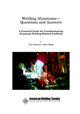 Welding Aluminum—Questions and Answers