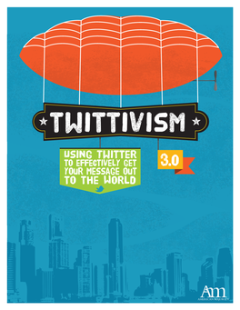 American Majority's Twittivism Guide