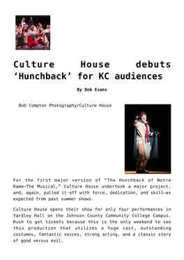 Culture House Debuts 'Hunchback' for KC Audiences