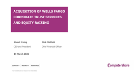 Acquisition of Wells Fargo Corporate Trust Services and Equity Raising