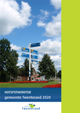 HOTSPOTMONITOR Gemeente Twenterand 2020 Eindrapportage Hotspotmonitor 2 Inhoudsopgave