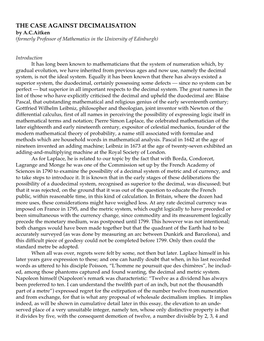 THE CASE AGAINST DECIMALISATION by A.C.Aitken (Formerly Professor of Mathematics in the University of Edinburgh)