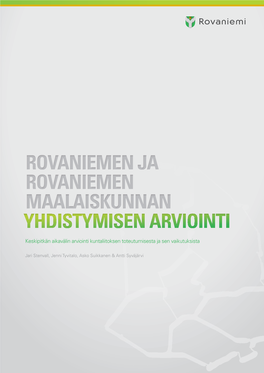 Rovaniemen Ja Rovaniemen Maalaiskunnan Yhdistymisen Arviointi
