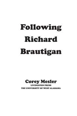 Following Richard Brautigan