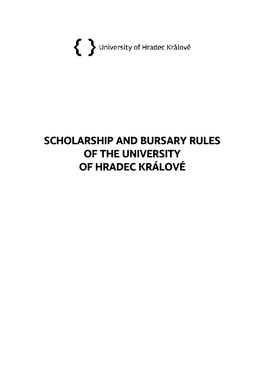 Scholarship and Bursary Rules of the University of Hradec Králové