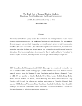 The Dark Side of Internal Capital Markets: Divisional Rent-Seeking and Ineﬃcient Investment