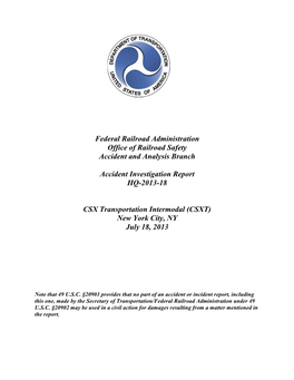 Federal Railroad Administration Office of Railroad Safety Accident and Analysis Branch Accident Investigation Report HQ-2013-18