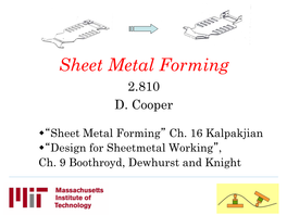 Sheet Metal Forming 2.810 D