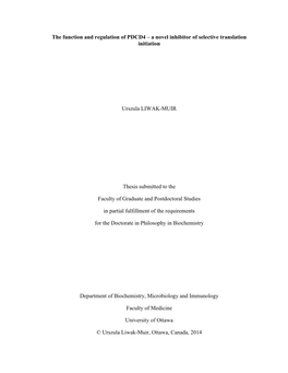 The Function and Regulation of PDCD4 – a Novel Inhibitor of Selective Translation Initiation Urszula LIWAK-MUIR Thesis Submitt