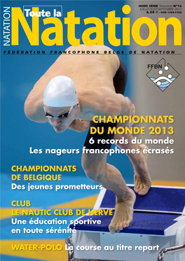CHAMPIONNATS DU MONDE 2013 6 Records Du Monde Les Nageurs Francophones Écrasés