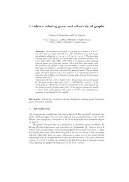 Incidence Coloring Game and Arboricity of Graphs