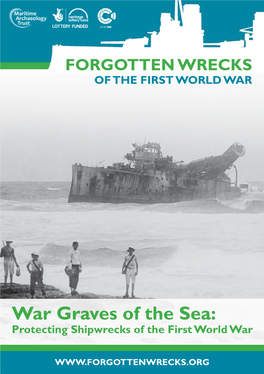 War Graves of the Sea: Protecting Shipwrecks of the First World War