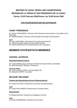 MEETING of COSAC TROIKA and CHAIRPERSONS RÉUNION DE LA TROIKA ET DES PRÉSIDENTS DE LA COSAC Vienna, 19-20 February 2006/Vienne, Les 19-20 Février 2006