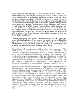 Singer-Songwriter Kimmie Rhodes Is a Native Texan Who Calls Austin Home. a Creative and Prolific Artist, She Has Recorded and Re