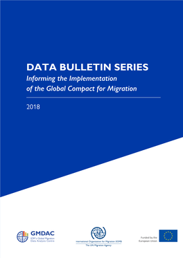 DATA BULLETIN SERIES Informing the Implementation of the Global Compact for Migration