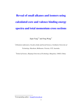 Reveal of Small Alkanes and Isomers Using Calculated Core and Valence