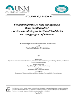 Ventilation/Perfusion Lung Scintigraphy: What Is Still Needed? a Review Considering Technetium-99M-Labeled Macro-Aggregates of Albumin