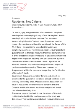 Residents, Not Citizens Israeli Policy Towards the Arabs in East Jerusalem, 1967-2017 Amnon Ramon