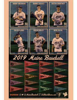 2019 UNIVERSITY of MAINE BASEBALL SCHEDULE DATE OPPONENT LOCATION TIME (EST) FEBRUARY Fri