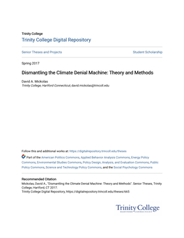Dismantling the Climate Denial Machine: Theory and Methods