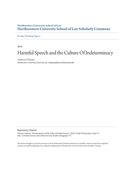 Harmful Speech and the Culture of Indeterminacy Anthony D'amato Northwestern University School of Law, A-Damato@Law.Northwestern.Edu