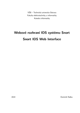 Webové Rozhraní IDS Systému Snort Snort IDS Web Interface
