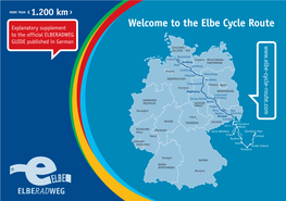 The Elbe Cycle Route to the Official ELBERADWEG GUIDE Published in German SCHLESWIG- HOLSTEIN Kiel