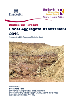 Doncaster and Rotherham Local Aggregate Assessment 2016 (Incorporating 2015 Aggregates Monitoring Data)