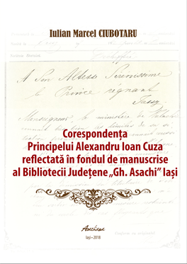 Corespondenta Principelui Al. I. Cuza Reflectată În