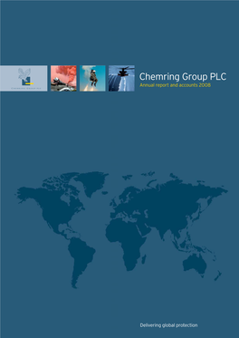 Chemring Group PLC Annual Report and Accounts 2008 Chemring Group PLC Group Chemring Annual Report and Accounts 2008 Accounts and Report Annual